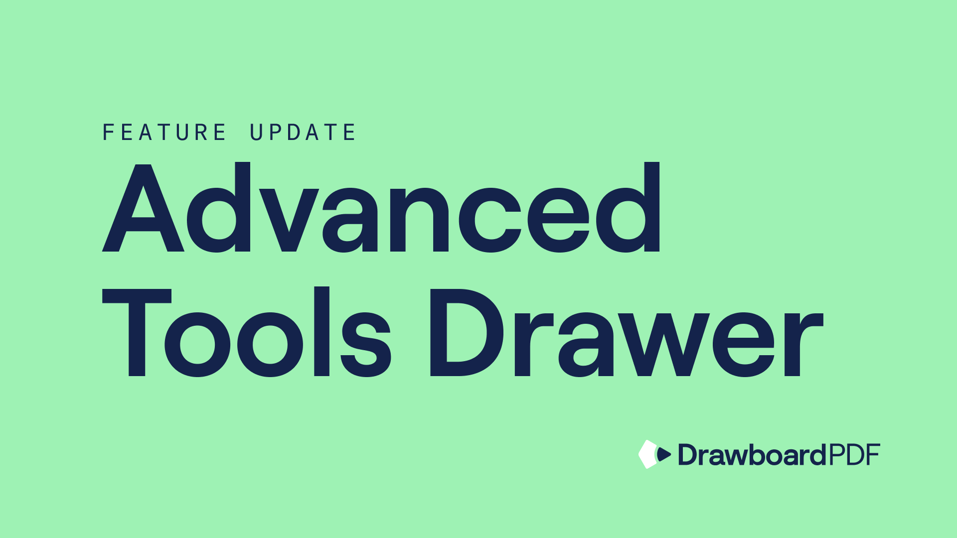 New in Drawboard PDF The Advanced Tools Drawer Drawboard